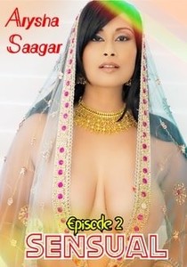 Sensual Kamasutra (2020) Aiysha Saagar Episode 2 Watch Online HD Print