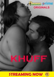 Khuff (2020) Hindi Adult BananaPrime Watch Online HD Print Download